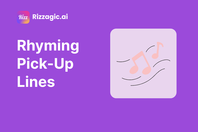 101+ Rhyming Pick-Up Lines That Are Funny, Cute, and Dirty